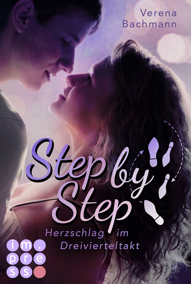 Step by Step. Herzschlag im Dreivierteltakt von Verena Bachmann, erschienen bei Carlsen Impress