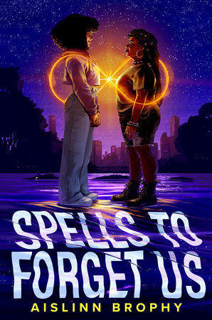 Cover: "Spells to forget us" von Aislinn Brophy